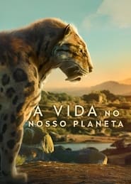 Image A Vida no Nosso Planeta