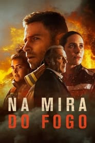 Image Na Mira do Fogo