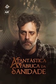 Image A Fantastica Fábrica da Sanidade