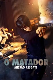 Image O Matador: Missão Resgate