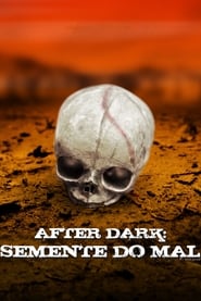 Image After Dark: Semente do Mal