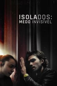 Image Isolados: Medo Invisível