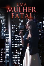 Image Uma Mulher Fatal