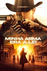 Image Minha Arma Era a Lei