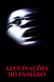 Image Alucinações do Passado
