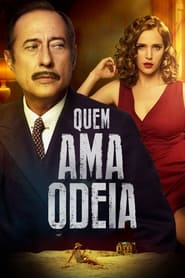 Image Quem Ama, Odeia