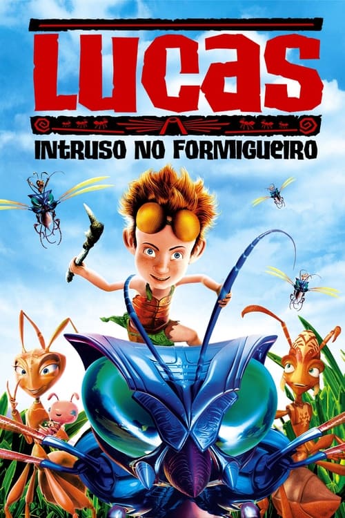 Image Lucas: Um Intruso no Formigueiro