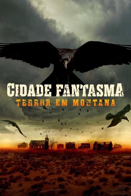 Image Cidade Fantasma: Terror em Montana