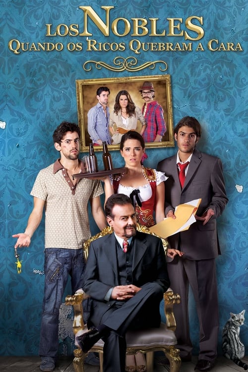 Image Los Nobles: Quando os Ricos Quebram a Cara